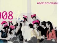 Schuljahr 2007-08 - Atelierschule Zürich