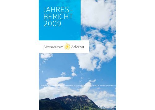 JAHRES- BERICHT 2009 - Alterszentrum Acherhof