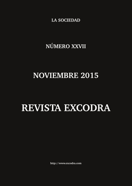 Excodra XXVII: La sociedad