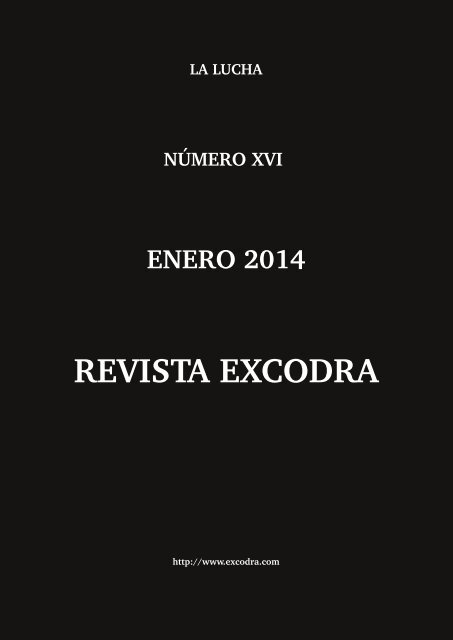 Excodra XVI: La lucha