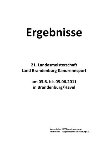 21. Landesmeisterschaft Land Brandenburg Kanurennsport am 03.6 ...