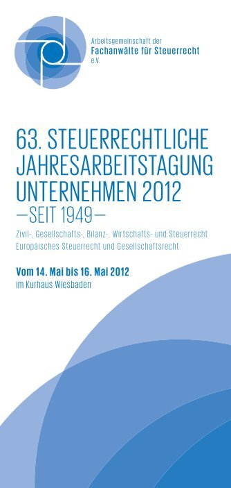 63. steuerrechtliche jahresarbeitstagung unternehmen 2012