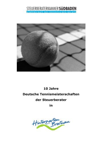 10 Jahre Deutsche Tennismeisterschaften der Steuerberater in