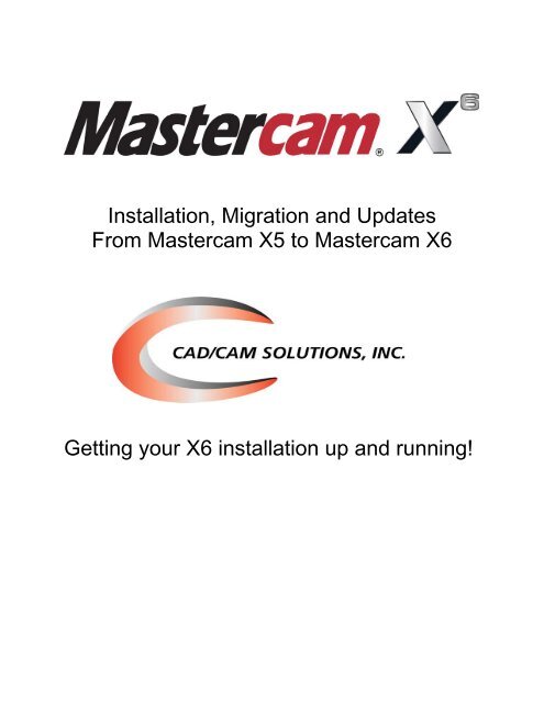 Installation, Migration and Updates From Mastercam X5 to ...