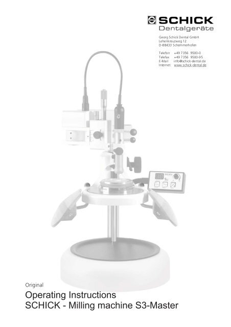 Milling machine S3-Master - Georg Schick Dental GmbH