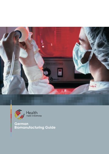 German Biomanufacturing Guide - BIO Deutschland