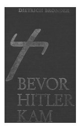 Before Hitler Came - A Historical Study - Bronder.pdf - WNLibrary