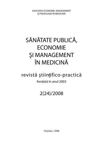 SĂNĂTATE PUBLICĂ, ECONOMIE ŞI MANAGEMENT ÎN MEDICINĂ