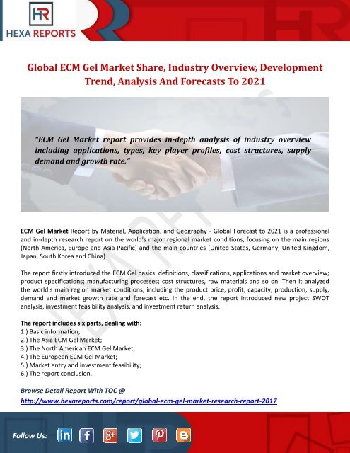 ECM Gel Market Share | 2017 Industry Report By Hexa Reports