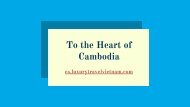 To the Heart of Cambodia