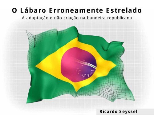 Tremulando Uma Esperança - Bandeira Imperial do Brasil