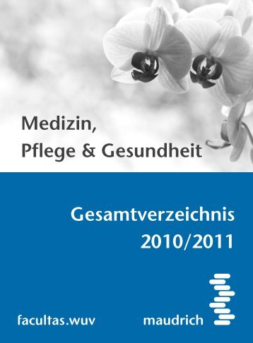 Medizin, Pflege & Gesundheit - Wilhelm Maudrich KG, Wien