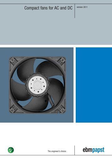 Compact fans for AC and DC version 2011 - ebm-papst