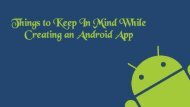 Things to Keep In Mind While Creating an Android App