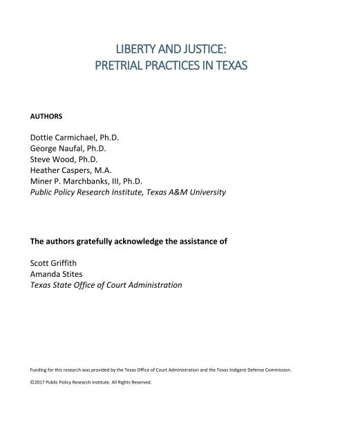 LIBERTY AND JUSTICE PRETRIAL PRACTICES IN TEXAS