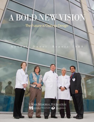 a bold new vision - the University of Massachusetts Medical School