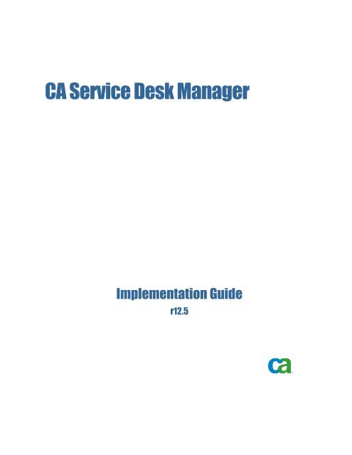 Ca Service Desk Manager Implementation Guide Bad Request Ca