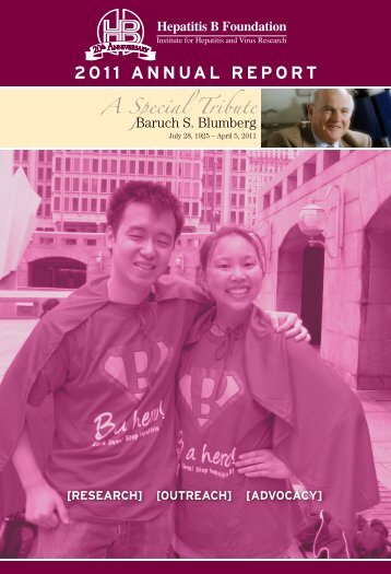 2011 ANNUAL REPORT A Special Tribute - Hepatitis B Foundation