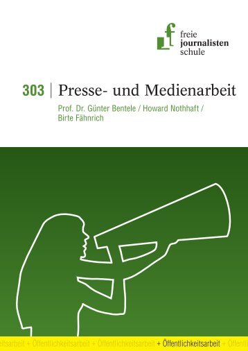 Presse- und Medienarbeit - Freie Journalistenschule