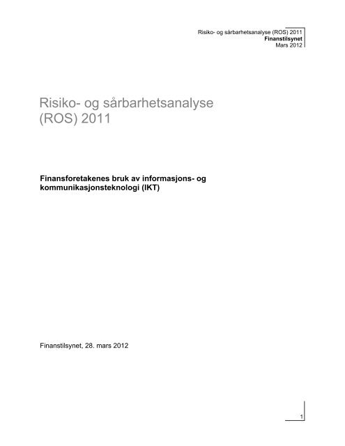 RISIKO- OG SÅRBARHETSANALYSE (ROS) - Finanstilsynet