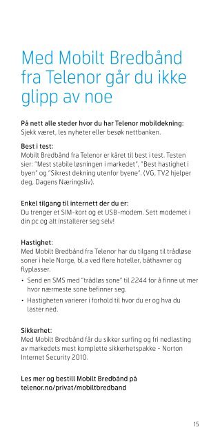 Få mer ut av din nye mobiltelefon med Telenor-fordelene!