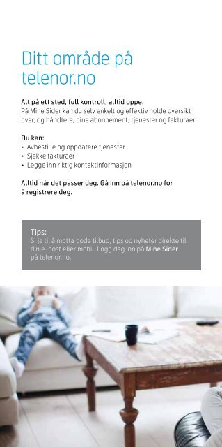 Få mer ut av din nye mobiltelefon med Telenor-fordelene!