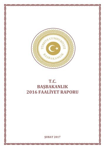 T.C BAŞBAKANLIK 2016 FAALİYET RAPORU