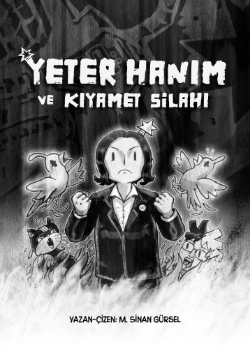 YETER HANIM ve Kıyamet Silahı, 2016 - Turkish