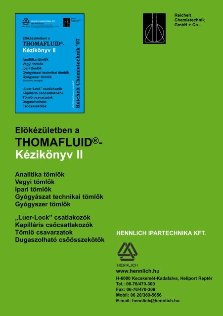 RCT Reichelt Chemietechnik GmbH + Co. - Thomafluid I (HU)