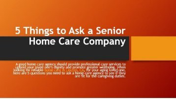 5 Things to Ask a Senior Home Care Company