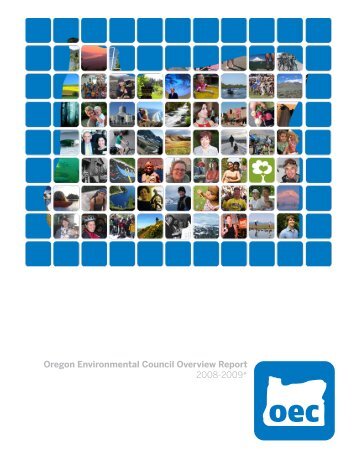 Oregon Environmental Council Overview Report 2008-2009*