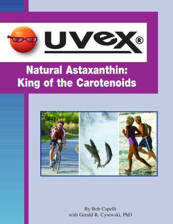 Natural Astaxanthin: King of the Carotenoids - UVeX