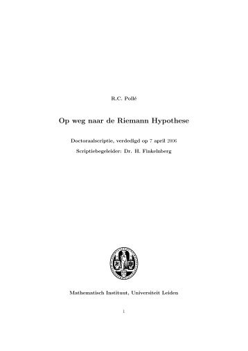 Op weg naar de Riemann Hypothese - Mathematisch Instituut ...