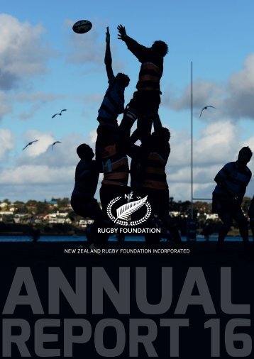 NZ Rugby Foundation Annual Report 2016