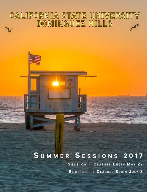 CSUDH Summer Sessions 2017 Bulletin (Interactive)