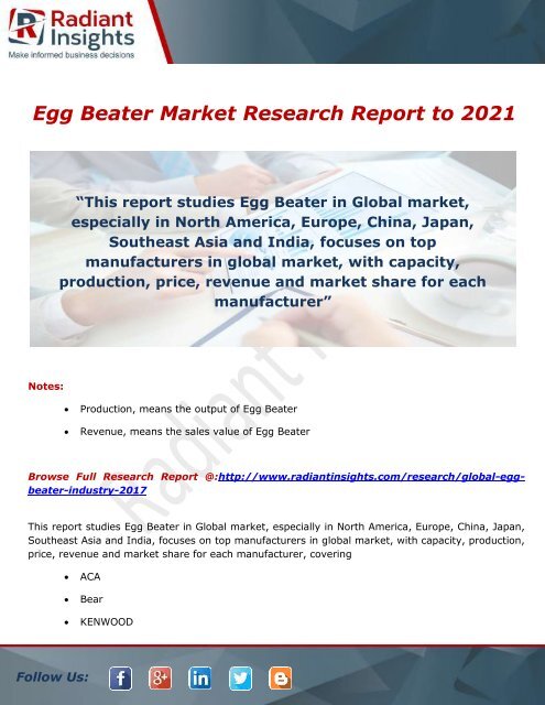 Egg Beater Market Trends, Demand to 2021 by Radiant Insights,Inc