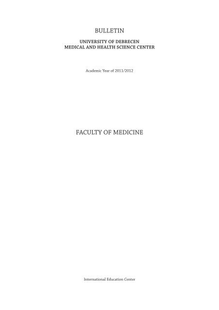 BULLETIN FACULTY OF MEDICINE - University of Debrecen