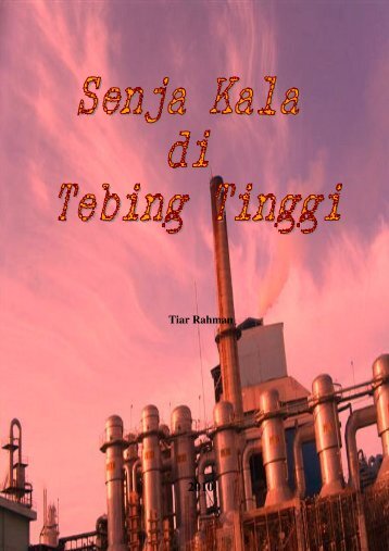 07. Senja Kala di Tebing Tinggi.pdf - tiarrahman