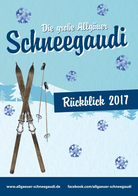 Die große Allgäuer Schneegaudi - Rückblick 2017