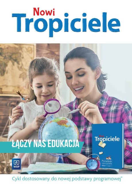 Nowi Tropiciele Klasa 1 Testy Nowi Tropiciele Katalog przedstawiający materiały dla nauczyciela