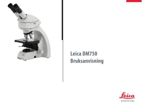 Leica DM750 Bruksanvisning - Leica Microsystems