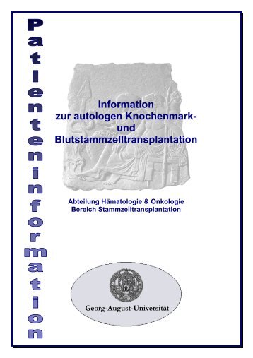 Information zur autologen Knochenmark - Abteilung Hämatologie ...