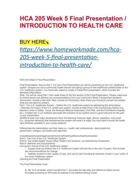 HCA 205 Week 5 Final Presentation : INTRODUCTION TO HEALTH CARE