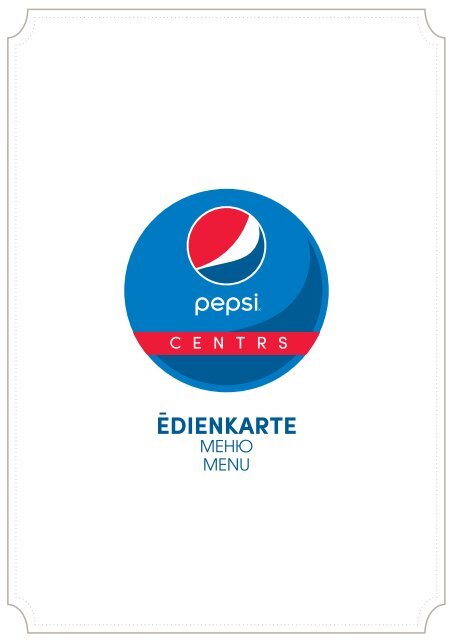 Pepsi Centrs ēdienkarte