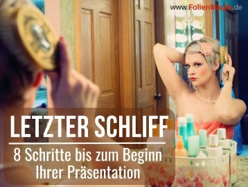 Letzter Schliff - Tipps zur Vorbereitung einer Präsentation 