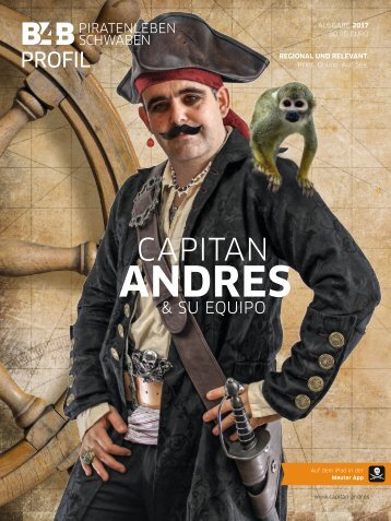 B4B PIRATENLEBEN SCHWABEN PROFIL: Capitan Andres & su equipo