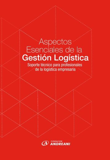 Aspectos Esenciales de la Gestión Logística