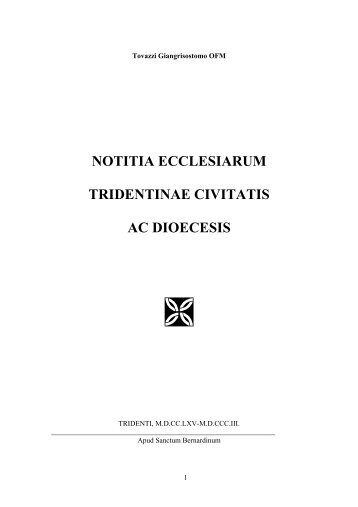 notitia ecclesiarum tridentinae civitatis ac dioecesis - St. Vigilius in ...