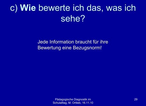 Pädagogische Diagnostik oder - Diagnostik im Schulalltag