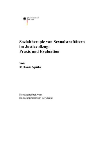 Sozialtherapie von Sexualstraftätern im Justizvollzug: Praxis und ...